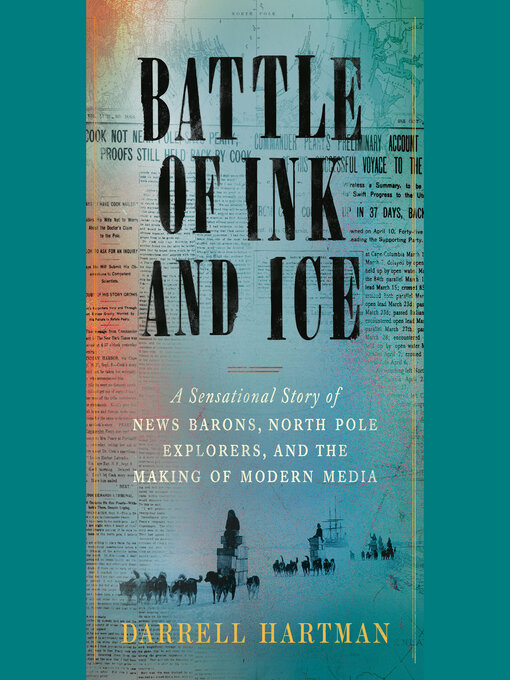 Title details for Battle of Ink and Ice by Darrell Hartman - Wait list
